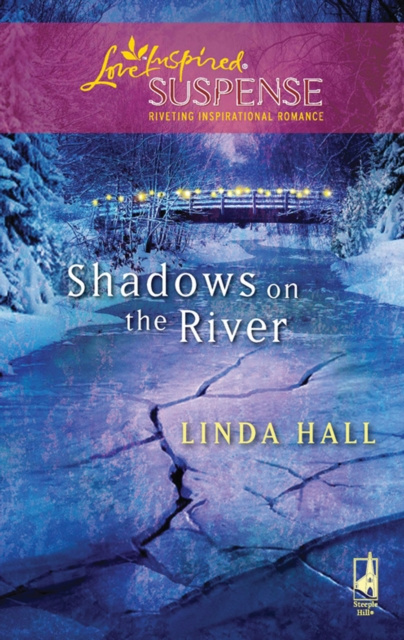 E-kniha Shadows On The River (Mills & Boon Love Inspired) Linda Hall