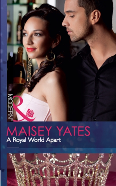 E-book Royal World Apart (Mills & Boon Modern) (The Call of Duty, Book 0) Maisey Yates