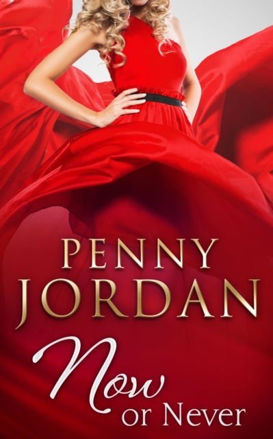 E-knjiga Now or Never Penny Jordan