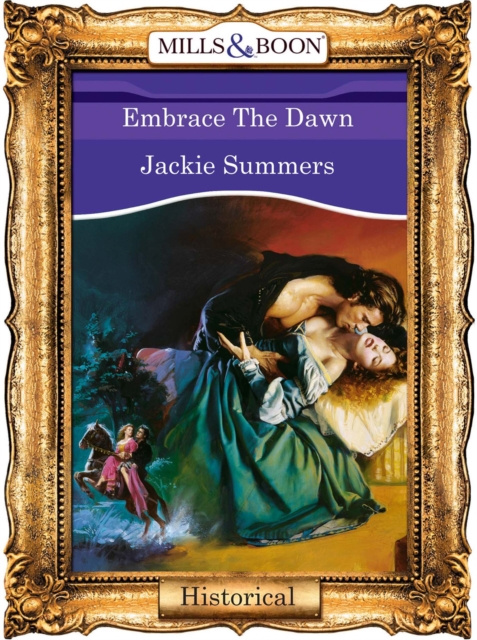 E-knjiga Embrace The Dawn (Mills & Boon Vintage 90s Modern) Jackie Summers