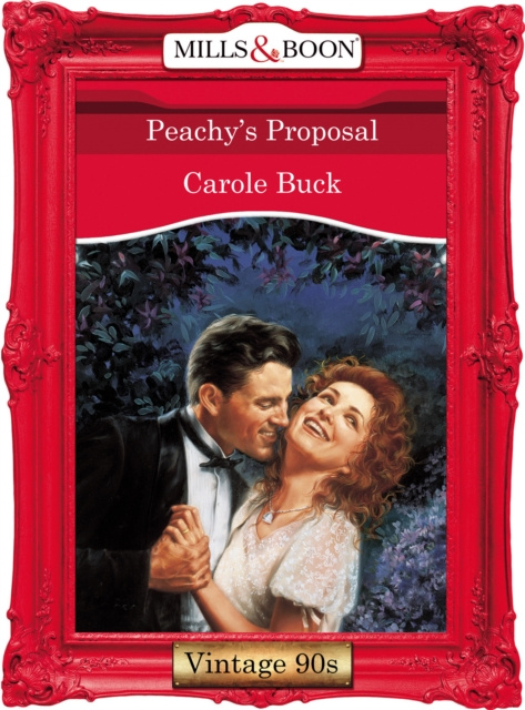 E-knjiga Peachy's Proposal (Mills & Boon Vintage Desire) Carole Buck