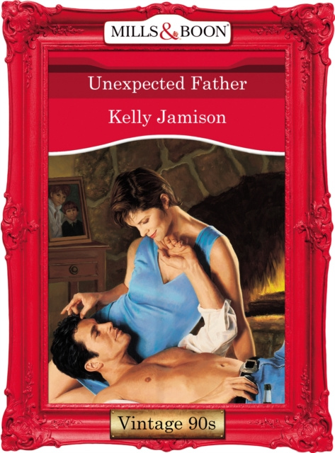 E-knjiga Unexpected Father (Mills & Boon Vintage Desire) Kelly Jamison