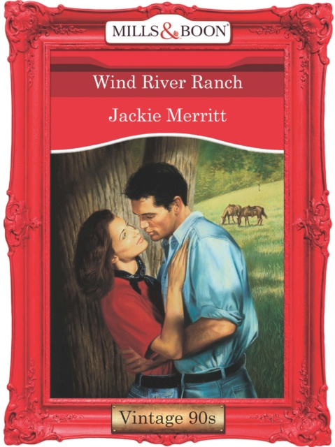 E-knjiga Wind River Ranch (Mills & Boon Vintage Desire) Jackie Merritt