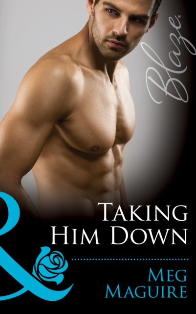 E-knjiga Taking Him Down (Mills & Boon Blaze) Meg Maguire