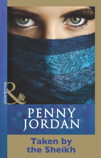 E-knjiga Taken by the Sheikh (Mills & Boon Modern) Penny Jordan