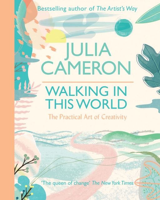 E-book Walking In This World Julia Cameron