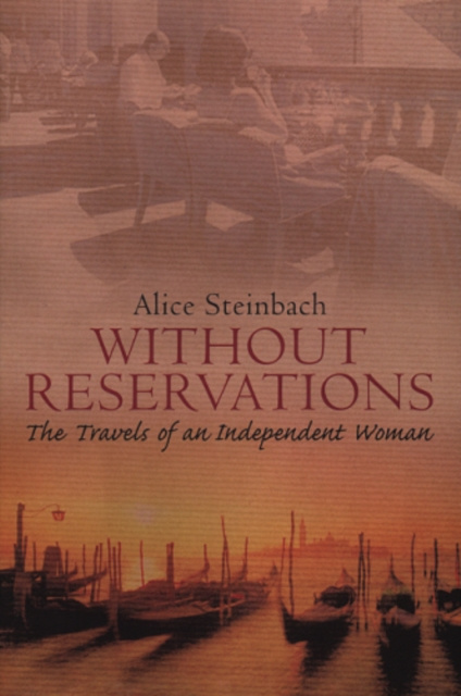 E-Book Without Reservations Alice Steinbach