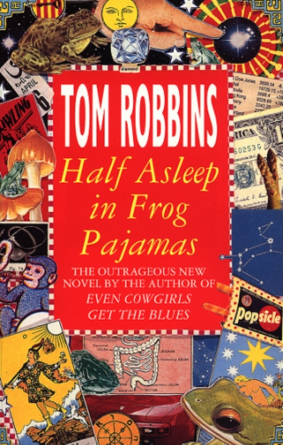 E-knjiga Half Asleep In Frog Pyjamas Tom Robbins