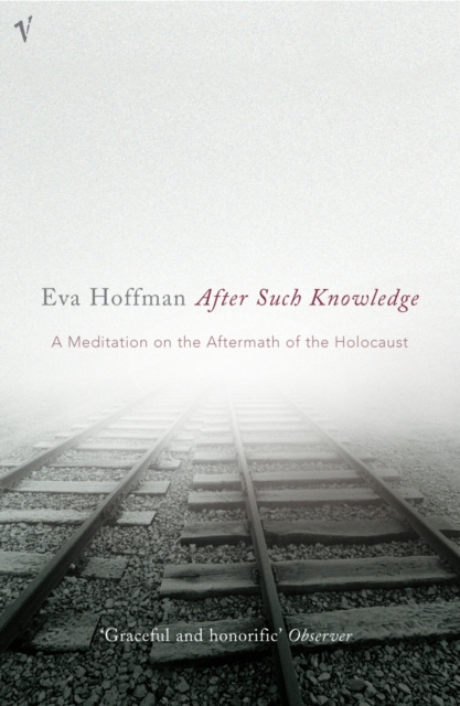 E-knjiga After Such Knowledge Eva Hoffman