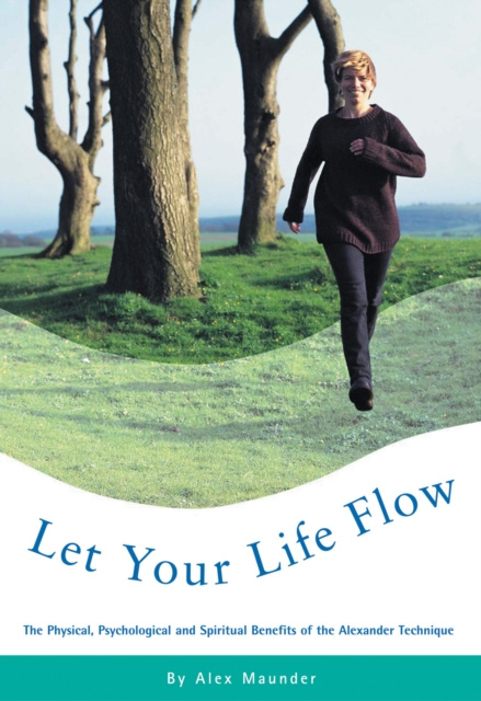 E-knjiga Let Your Life Flow Alex Maunder