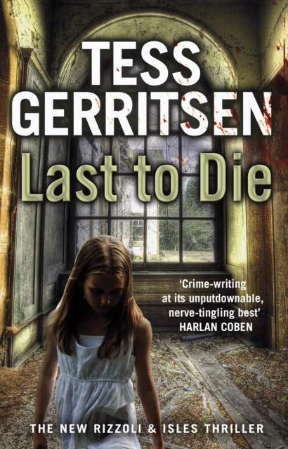 E-book Last to Die Tess Gerritsen