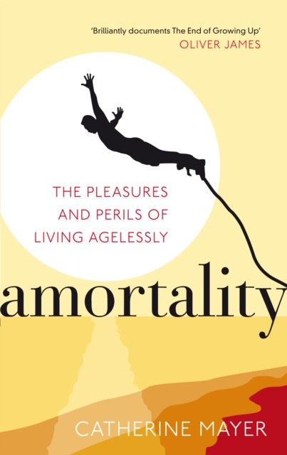 E-knjiga Amortality Catherine Mayer
