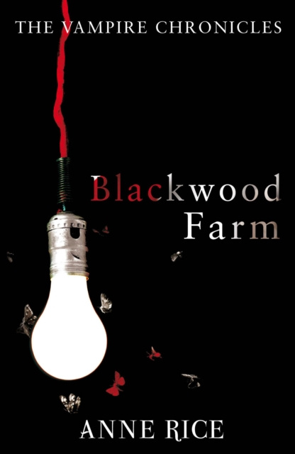 E-book Blackwood Farm Anne Rice