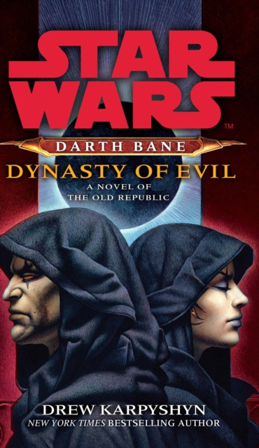 E-kniha Star Wars: Darth Bane - Dynasty of Evil Drew Karpyshyn