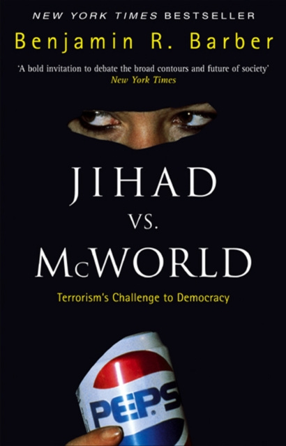 E-Book Jihad Vs McWorld Benjamin R Barber