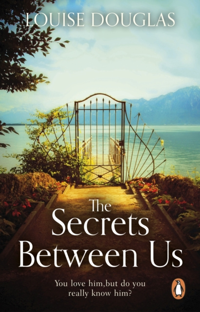 E-kniha Secrets Between Us Louise Douglas