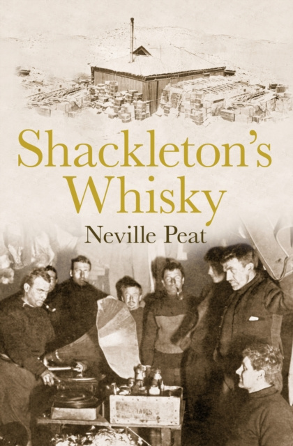 E-book Shackleton's Whisky Neville Peat