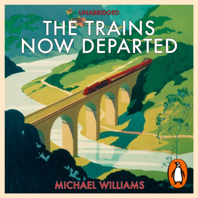 Audiokniha Trains Now Departed Michael Williams