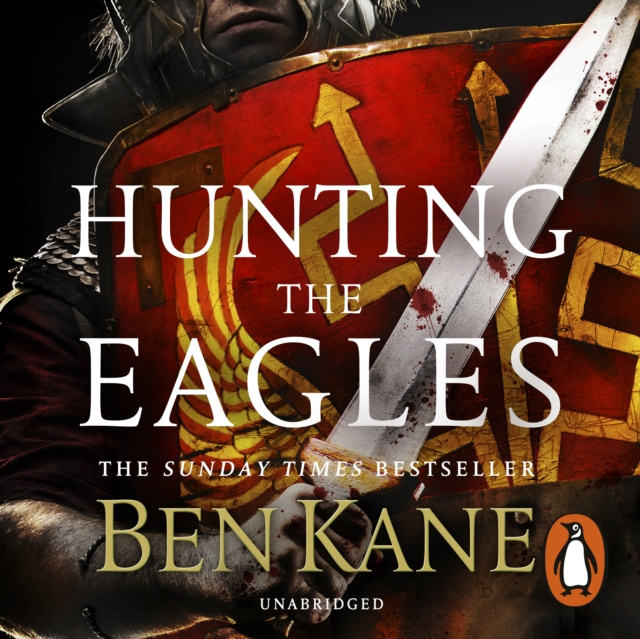 Audiobook Hunting the Eagles Ben Kane