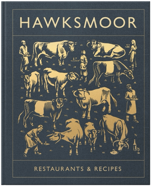 E-kniha Hawksmoor: Restaurants & Recipes Huw Gott