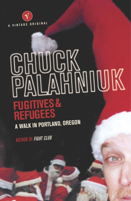 E-book Fugitives and Refugees Chuck Palahniuk