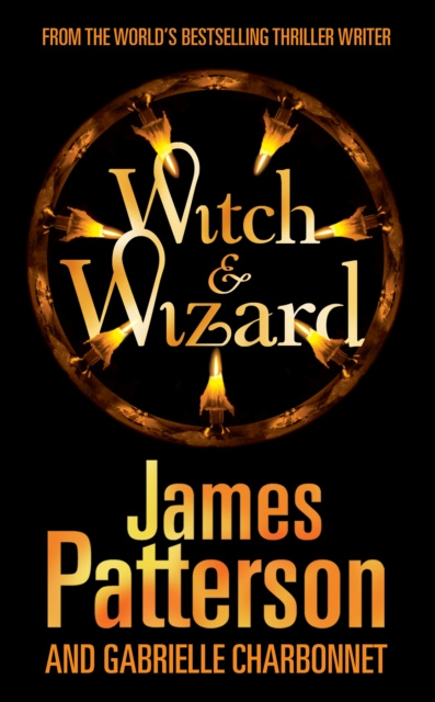 E-knjiga Witch & Wizard James Patterson