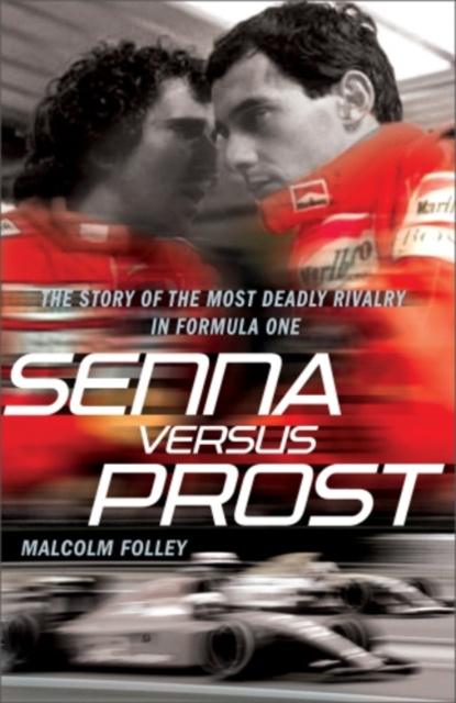 E-kniha Senna Versus Prost Malcolm Folley