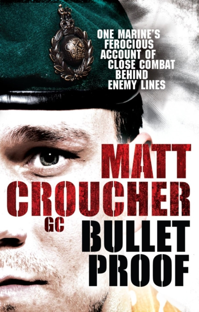 E-knjiga Bullet Proof Matt Croucher GC
