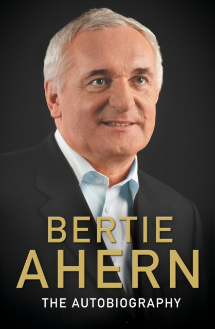 E-knjiga Bertie Ahern Autobiography Bertie Ahern