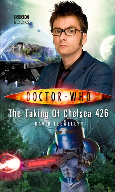 E-kniha Doctor Who: The Taking of Chelsea 426 David Llewellyn