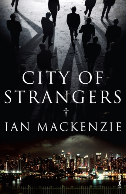E-kniha City of Strangers Ian MacKenzie