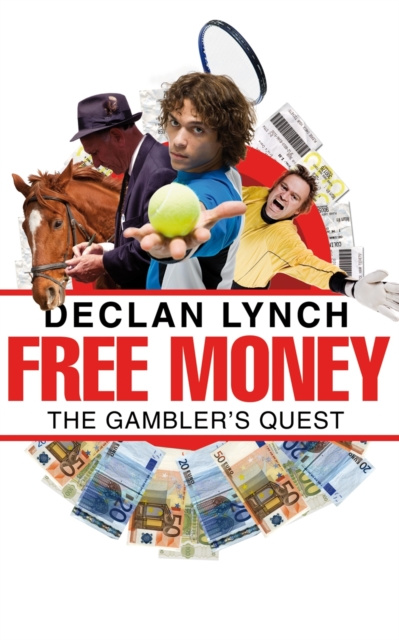 E-Book Free Money Declan Lynch