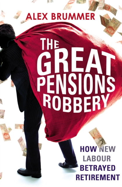 E-knjiga Great Pensions Robbery Alex Brummer