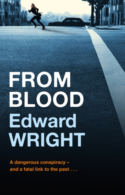 E-knjiga From Blood Edward Wright