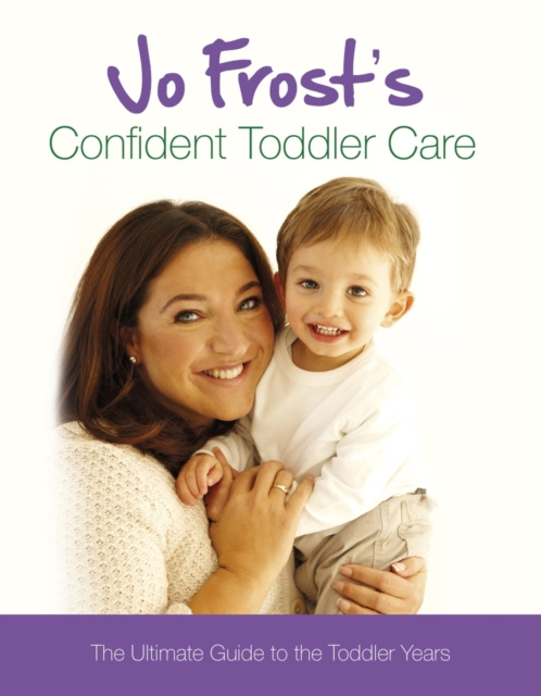 E-kniha Jo Frost's Confident Toddler Care Jo Frost