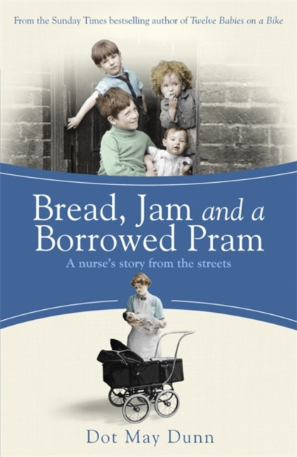 E-knjiga Bread, Jam and a Borrowed Pram Dot May Dunn