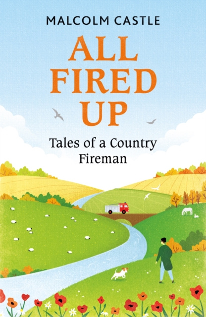 E-Book All Fired Up Malcolm Castle