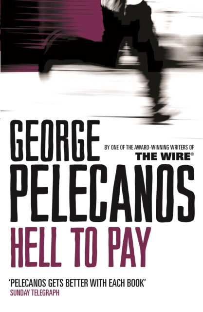 E-knjiga Hell To Pay George Pelecanos