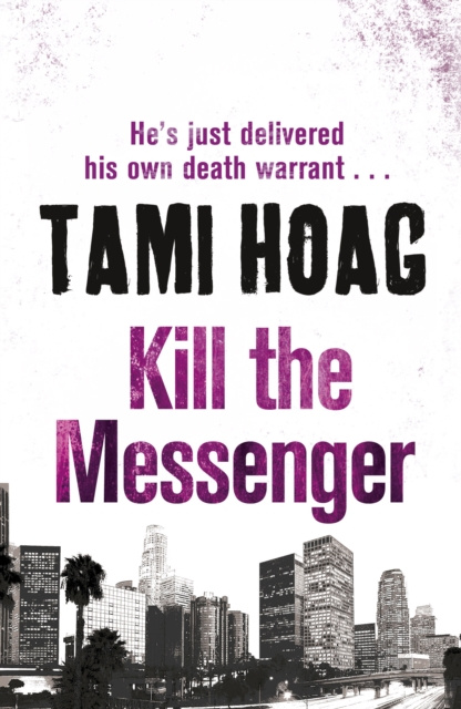 E-knjiga Kill The Messenger Tami Hoag