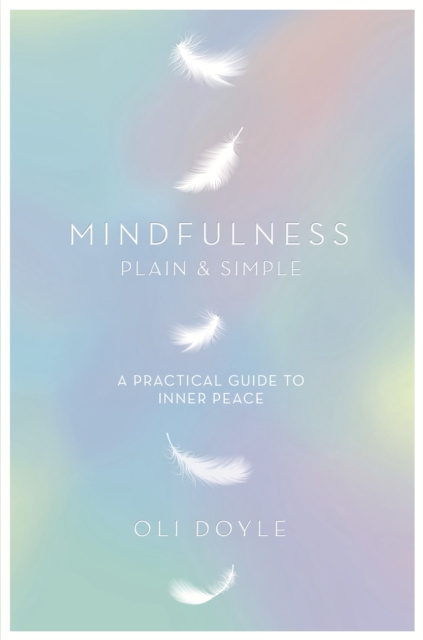 E-book Mindfulness Plain & Simple Oli Doyle