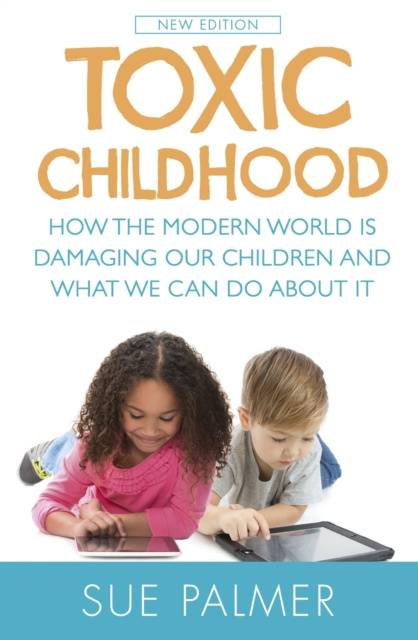 E-Book Toxic Childhood Sue Palmer
