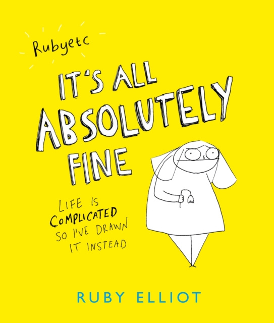 E-kniha It's All Absolutely Fine Ruby Elliot