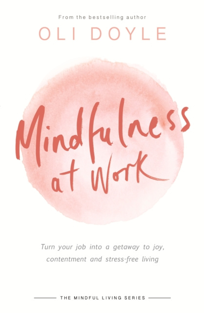 E-knjiga Mindfulness at Work Oli Doyle