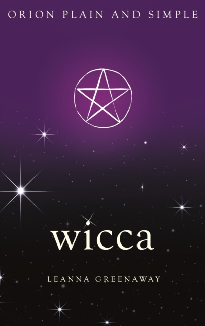 E-kniha Wicca, Orion Plain and Simple Leanna Greenaway