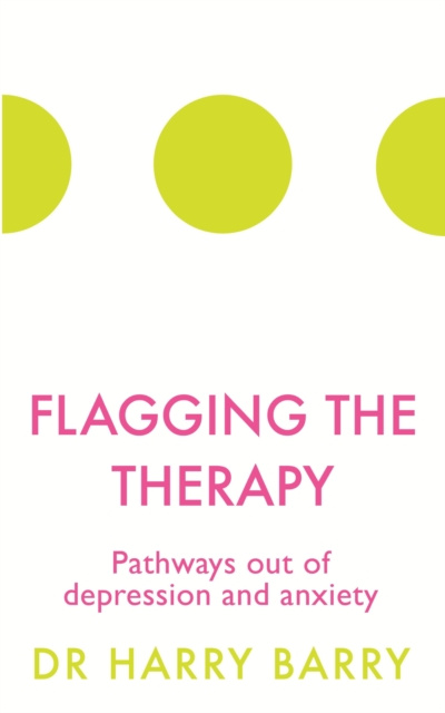 E-book Flagging the Therapy Harry Barry