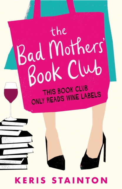 E-book Bad Mothers' Book Club Keris Stainton