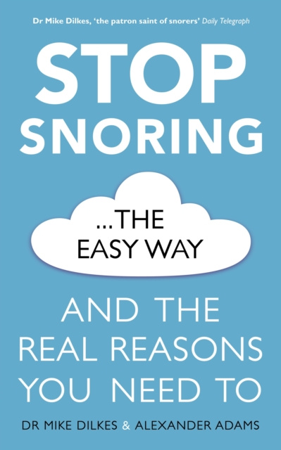 E-kniha Stop Snoring The Easy Way Mike Dilkes