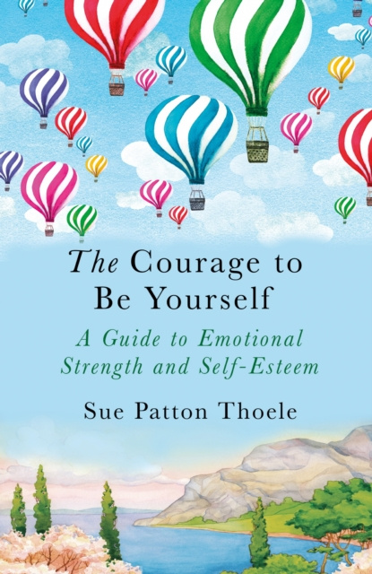 E-book Courage to be Yourself Sue Patton Thoele