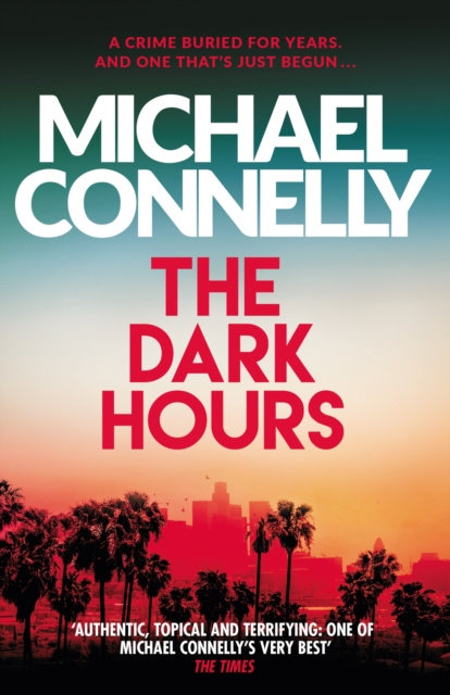 E-knjiga Dark Hours Michael Connelly
