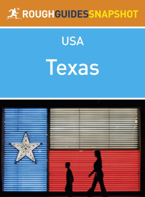 E-kniha Texas Rough Guides Snapshot USA (includes Houston, the Gulf Coast, Austin, San Antonio, Dallas and the Panhandle) Samantha Cook